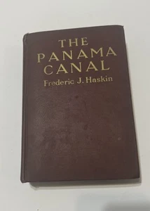 The Panama Canal (Frederic J. Haskin) 1913, Hardcover - Picture 1 of 22
