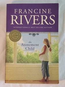 Atonement Child by Francine Rivers 1997 Trade Paperback Pro Life - Picture 1 of 8