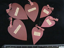 Primitive wood HEART ornaments ~ 6pc hearts 18934 NEW Love much dream big
