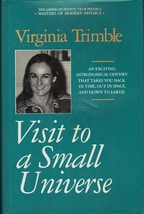 VISIT TO A SMALL UNIVERSE-Trimble/Astronomy/Supernovas/Physics/Cosmos/NEW/HB/DJ - Picture 1 of 5