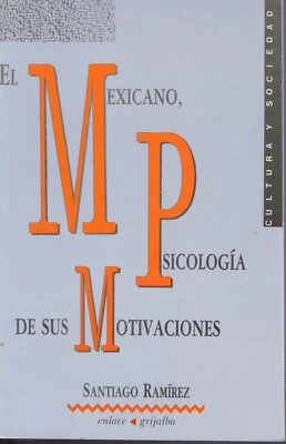El Mexicano, Psicología de sus Motivaciones por Santiago Ramírez - Image 1 of 2