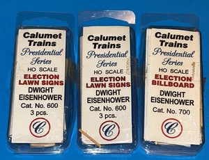Calumet Trains #600 & #700, Presidential Series - Dwight Eisenhower Signs - Picture 1 of 2