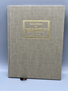Records of North American Big Game Derrydale Press Limited Ed. by Prentiss Gray - Bild 1 von 9