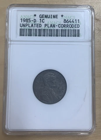 1985 D 1C ANACS Zinc Lincoln Penny Mint Error Struck On Unplated Planchet Cover