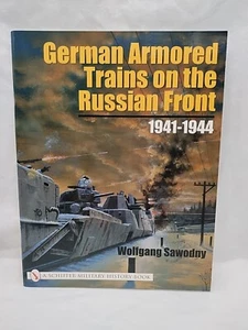 German Armored Trains On The Russian Front 1941-1944 Book - Imagen 1 de 11