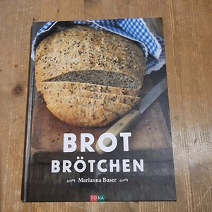 Brot - Brötchen von Marianna Buser (2016, Gebundene Ausgabe) DGK2 - Imagen 1 de 4