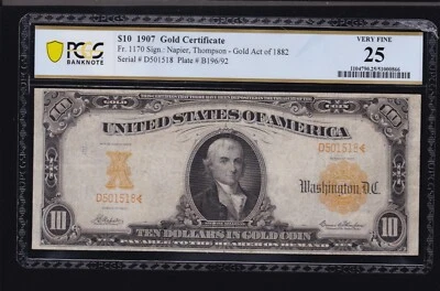 US 1907 $10 Gold Certificate Napier/Thompson Act 1882 FR 1170 PCGS 25 (581) - Image 1 of 2