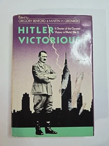 Hitler Victorious: 11 Stories of German Victory in World War II, Gregory Benford - Picture 1 of 2