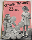 Crochet Fashions For small Fry Book no. 175 The spool Cotton, Co. 1941 patterns