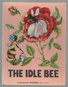 THE IDLE BEE by Jolanda colombini 1960 EX++ pic cov Piccoli - Bild 1 von 4