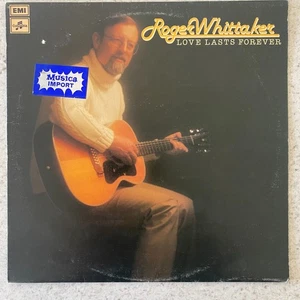 Roger Whittaker, Love Lasts Forever - Pop, Folk Vinyl LP Record 1978 (SCX 6592) - Picture 1 of 4