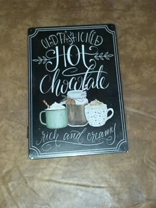 Metal Tin Decorative Art Sign Wall Hanging Old Fashioned Hot Cocoa - Foto 1 di 2
