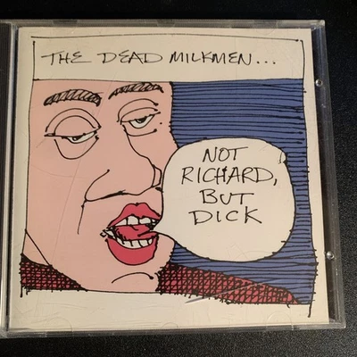 DEAD MILKMEN - Not Richard But Dick - CD - **Excellent Condition** - RARE Foto 1 de 3