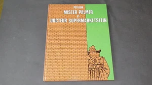 PETILLON MISTER PALMER ET DOCTEUR SUPERMARKETSTEIN EDITION DE 1981 - Picture 1 of 1