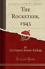 The Rocketeer, 1943 (Classic Reprint), Northwest J