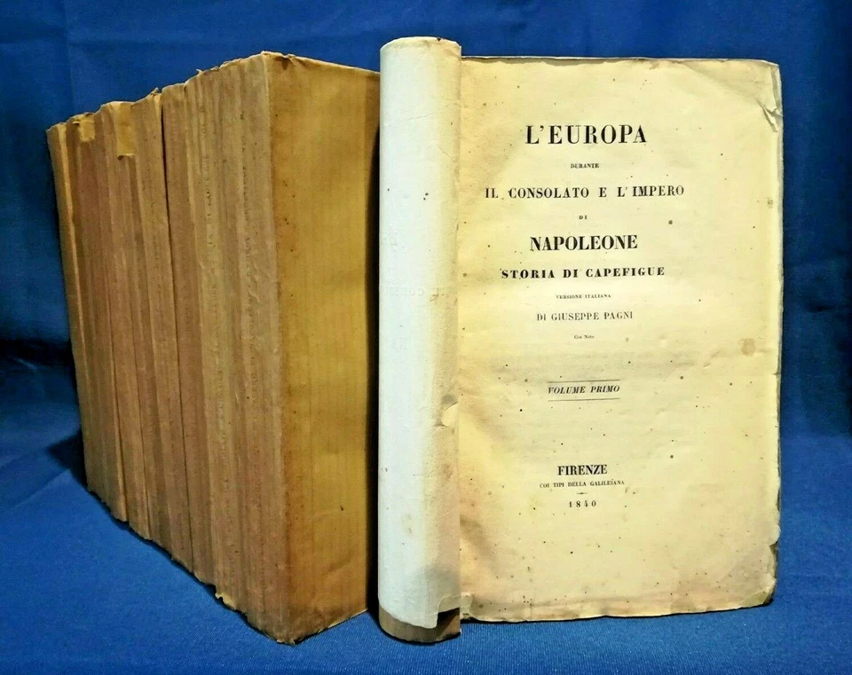 Capefigue - Pagni, L'Europa durante il Consolato e l'Impero di Napoleone. 10 Vol - Immagine 1 di 1