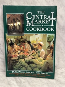 The Central Market Cookbook Lancaster Pennsylvania Amish Farmers’ Market 1989 PB - Picture 1 of 12