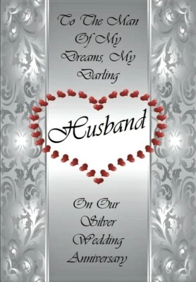 PICKTURE-THIS NEW 'To My Darling Husband On Our Silver Wedding Anniversary' A5 Card Romance