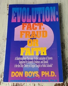 VG Evolution : Fact, Fraud, or Faith? by Donald Boys (1994) Trade Paperback Book - Picture 1 of 2