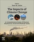 The Impacts of Climate Change Letcher Paperback Elsevier 9780128223734