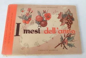 ♥ I MESI DELL'ANNO Giuseppe Vergnano Ed Gambino Album scuole elementari '50 D83 - Imagen 1 de 4