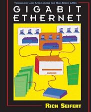 Gigabit Ethernet: Technology and Appl..., Seifert, Rich