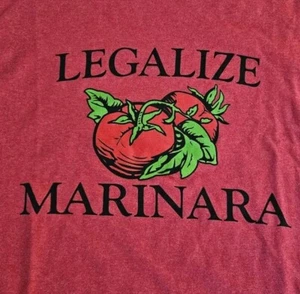 Camiseta Legalizar Marinara Divertida Hierba Droga Parodia Grande Tomate Pasta Salsa - Imagen 1 de 4
