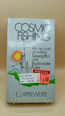 Cosmic Fishing An Account of Writing Synergetics With Buckminster Fuller 1st Ed - Image 1 of 4