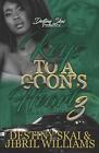 Keys To A Goon's Heart 3 by Jibril Williams Paperback Book