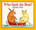 Who Sank the Boat? (Picture Puffin) by Allen, Pamela