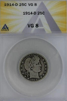 1914-D  .25  ANACS   VG 8   Barber Quarter, Liberty Head Quarter, Barber 25C  - Image 1 of 2