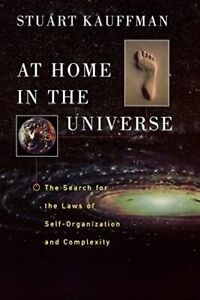 At Home in the Universe: The Search..., Kauffman, Stuar
