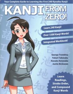 Kanji from Zero!, Paperback by Trombley, George; Takenaka, Yukari; Hatanaka, ...