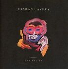 Ciaran Lavery Let Bad In CD UK Believe Recordings 2016 in card sleeve design