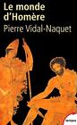 Le Monde Dhomere (Tempus), Vidal-Naquet Pierre, Used; Very Good Book