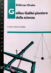 STILLMAN DRAKE GALILEO GALILEI PIONIERE DELLA SCIENZA LA FISICA MODERNA MUZZIO - Imagen 1 de 7