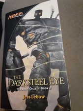 The Darksteel Eye [Magic the Gathering: Mirrodin Cycle, Book 2] 1st edition mtg