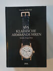 365 Klassische Armbanduhren Technik Design Preise 2006