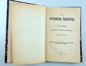 Otto Arendt DIE VERTRAGSMÄSSIGE DOPPELWÄHRUNG EA 1880 Münzreform Geld Währung - Bild 1 von 13