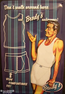 Nostalgic Art Brody ´s Unterwäsche Underwear - sexy man - Werbung Blechschild * - Picture 1 of 2