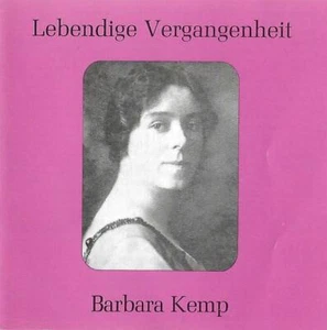 Barbara Kemp CD VG Lebendige Vergangenheit 1915-28 Mozart Wagner Verdi Soprano - Picture 1 of 1
