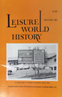 Leisure World History Winter 1982 Laguna Hills California  Historical Society