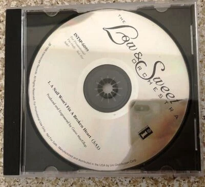 The Low & Sweet Orchestra ~ A Nail Won't Fix A Broken Heart Promo CD Single - Image 1 of 3