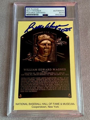 HOUSTON ASTROS- BILLY WAGNER AUTOGRAPH HALL OF FAME PLAQUE CARD PSA/DNA SLAB 037 - Image 1 of 2