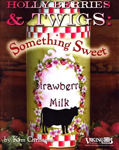 Something Sweet Decorative Wood Painting Pattern Book Holly Berries & Twigs - Picture 1 of 7