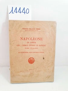 NAPOLEONE IN LOTTA CON I NEMICI INTERNI ED ESTERNI - Orlando Freri / STEN 1932 - Picture 1 of 9