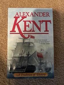 The Bolitho Novels Ser.: A Tradition of Victory by Alexander Kent (2000,... - Imagen 1 de 1