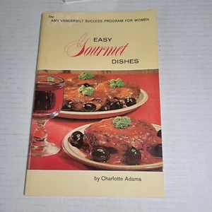 Vintage Amy Vanderbilt Success Women 1960s Easy Gourmet Dishes Recipe Booklet - Picture 1 of 4