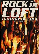 Art Book ROCK is LOFT ~ HISTORY OF LOFT ~