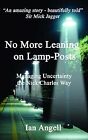 No More Leaning on Lamp-Posts: Managing Uncertainty the Nick Charles Way, Angell